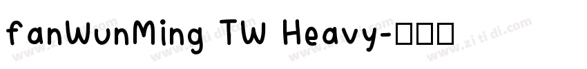 fanWunMing TW Heavy字体转换